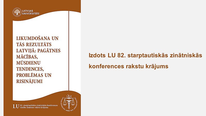 Izdots LU 82. starptautiskās zinātniskās konferences rakstu krājums tiesību zinātnē